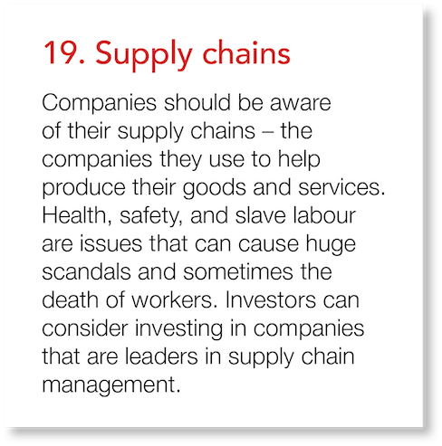19  Supply chains Companies should be aware of their supply chains   the companies they use to help produce their goo   