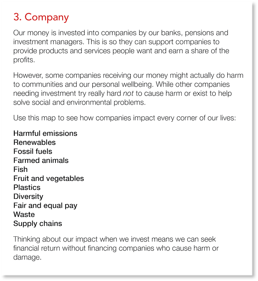 3  Company Our money is invested into companies by our banks, pensions and investment managers  This is so they can s   