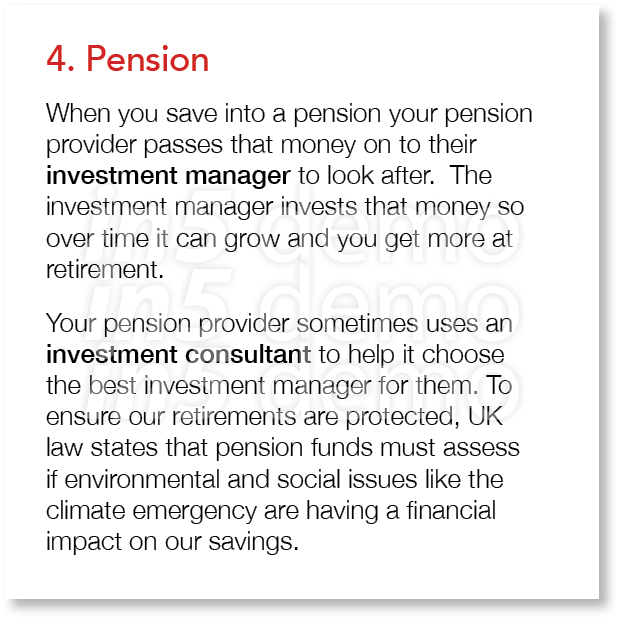 4  Pension When you save into a pension your pension provider passes that money on to their investment manager to loo   